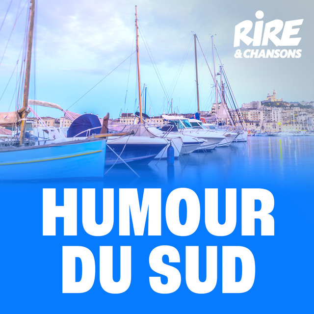 Flux Url de RIRE ET CHANSONS HUMOUR DU SUD