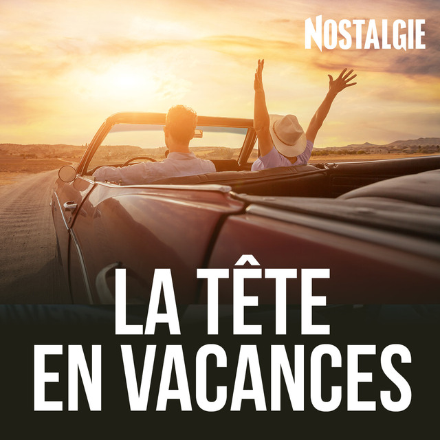 Flux Url de NOSTALGIE LA TETE EN VACANCES
